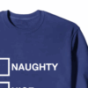 Funny Santa List Tried My Best – Naughty or Nice Christmas Humor Crewneck Sweatshirt