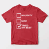 Men’s Funny Santa List Tried My Best – Naughty or Nice Christmas Humor Unisex T-Shirt