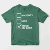 Men’s Funny Santa List Tried My Best – Naughty or Nice Christmas Humor Unisex T-Shirt