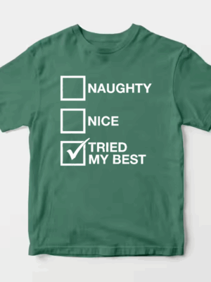 Men’s Funny Santa List Tried My Best – Naughty or Nice Christmas Humor Unisex T-Shirt