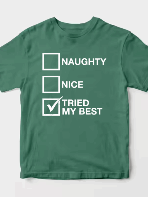 Men’s Funny Santa List Tried My Best – Naughty or Nice Christmas Humor Unisex T-Shirt