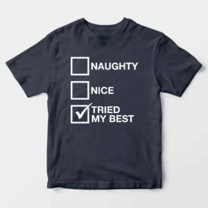Men’s Funny Santa List Tried My Best – Naughty or Nice Christmas Humor Unisex T-Shirt