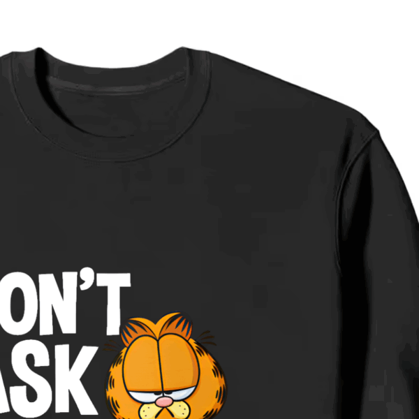 Garfield Do Not Ask Me Again Crewneck Sweatshirt
