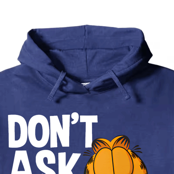 Garfield Do Not Ask Me Again Hoodie