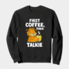 Garfield First Coffee Then Maybe Talking Crewneck Sweatshirt