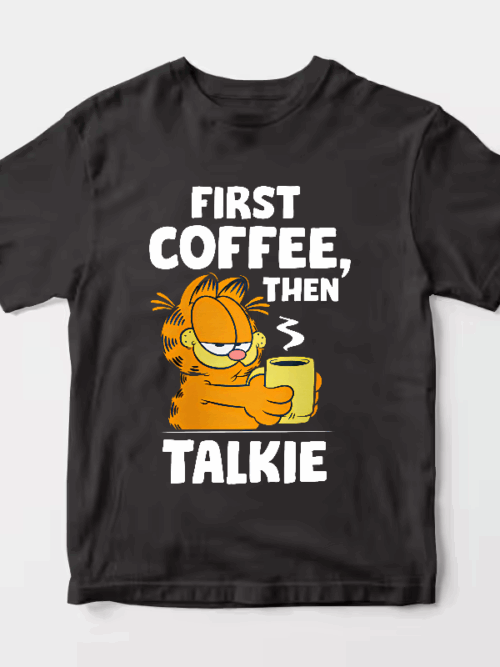 Garfield First Coffee Then Maybe Talking Unisex T-Shirt