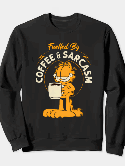 Garfield Fueled by Coffee Sarcasm and Chaos Crewneck Sweatshirt