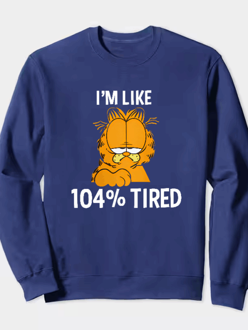 Garfield I Am Like One Hundred Four Percent Tired Crewneck Sweatshirt