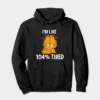 Garfield I Am Like One Hundred Four Percent Tired Hoodie