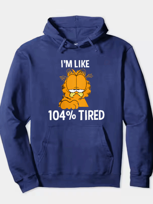 Garfield I Am Like One Hundred Four Percent Tired Hoodie
