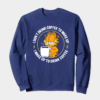 Garfield Wake Up to Drink Coffee Crewneck Sweatshirt