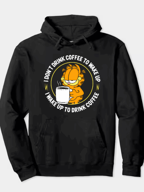 Garfield Wake Up to Drink Coffee Hoodie