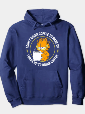 Garfield Wake Up to Drink Coffee Hoodie