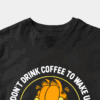 Garfield Wake Up to Drink Coffee Unisex T-Shirt