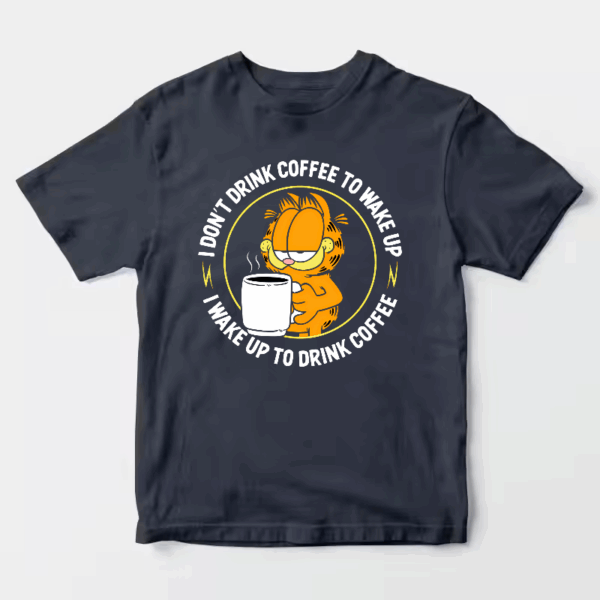 Garfield Wake Up to Drink Coffee Unisex T-Shirt