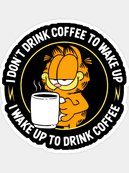 Garfield Wakes Up Only for Coffee Sticker