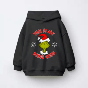 Grinch This Is Me Being Good – Holiday Humor at Its Best Kids Hoodie
