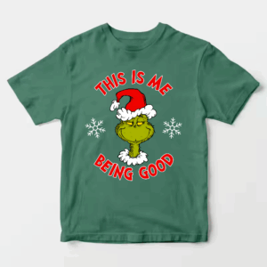Men’s Grinch This Is Me Being Good – Holiday Humor at Its Best Unisex T-Shirt