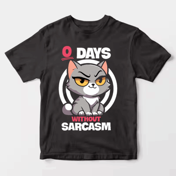 Grumpy Cat Mood Zero Days Without Sarcasm Unisex T-Shirt