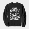Have Yourself A Scary Little Christmas – Funny Horror Pumpkin Holiday Crewneck Sweatshirt