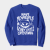 Have Yourself A Scary Little Christmas – Funny Horror Pumpkin Holiday Crewneck Sweatshirt