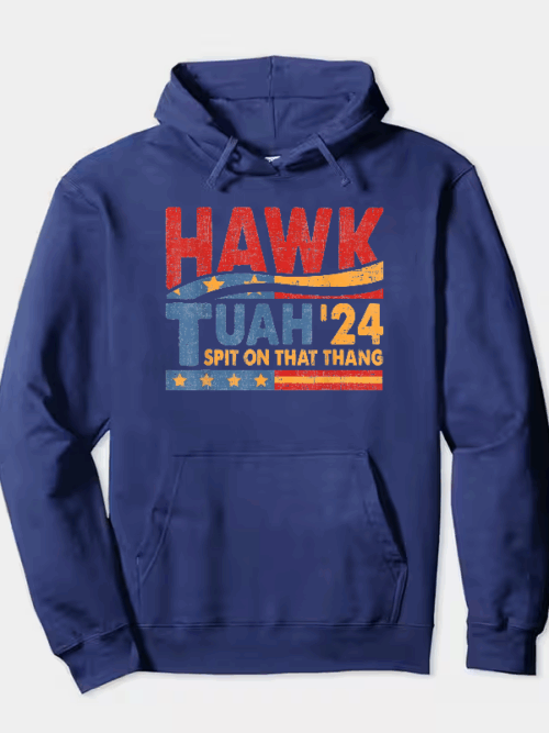 Hawk Tuah and Spit on That Thang Hoodie