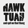 Hawk Tuah and Spit on That Thang Sticker