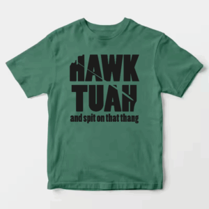 Hawk Tuah and Spit on That Thang Unisex T-Shirt