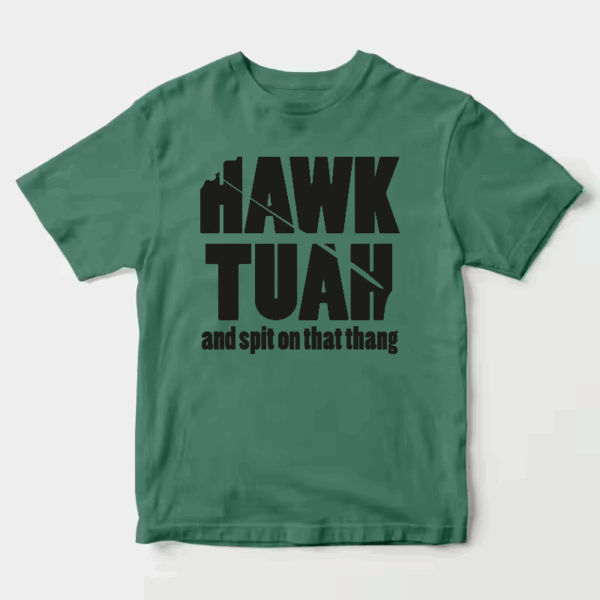 Hawk Tuah and Spit on That Thang Unisex T-Shirt