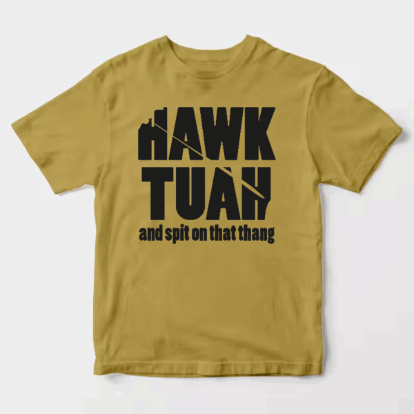 Hawk Tuah and Spit on That Thang Unisex T-Shirt