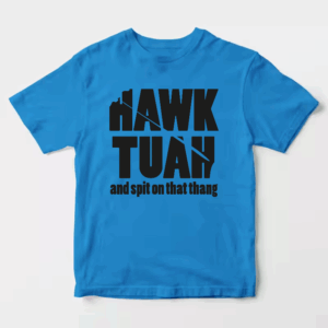 Hawk Tuah and Spit on That Thang Unisex T-Shirt