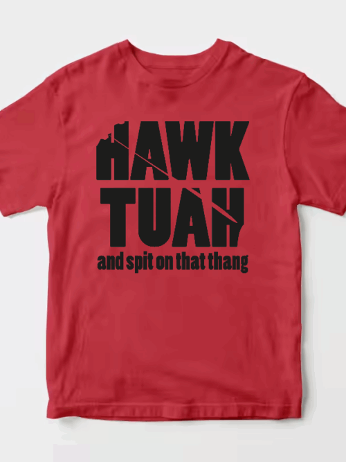 Hawk Tuah and Spit on That Thang Unisex T-Shirt