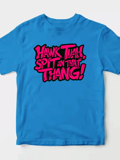 Hawk Tuah and Spit On That Thang Unisex T-Shirt