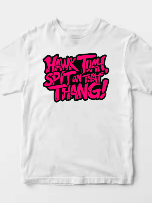 Hawk Tuah and Spit On That Thang Unisex T-Shirt