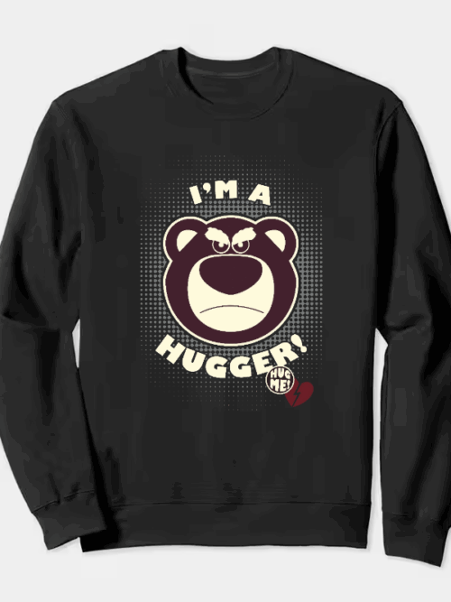 I Am Hugger Bear Cute Crewneck Sweatshirt