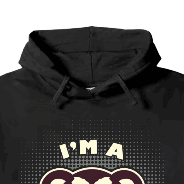 I Am Hugger Bear Cute Hoodie