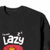 I am not lazy garfield Crewneck Sweatshirt