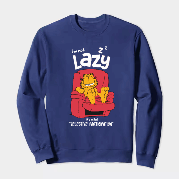 I am not lazy garfield Crewneck Sweatshirt