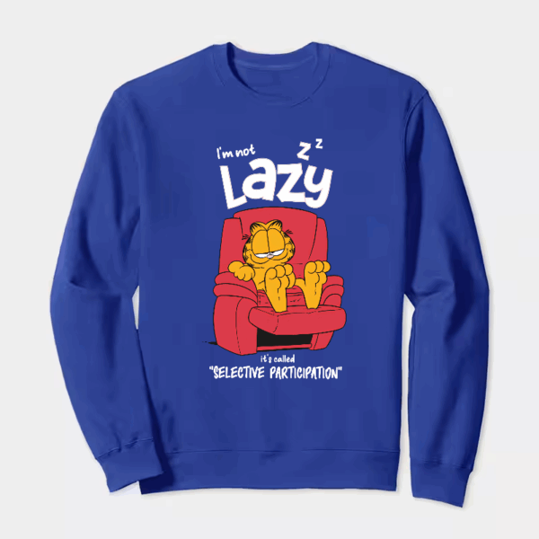 I am not lazy garfield Crewneck Sweatshirt