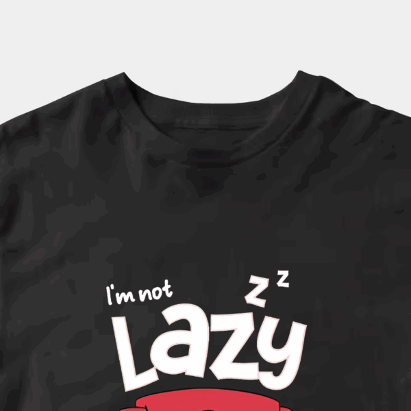 I am not lazy garfield Unisex T-Shirt I am not lazy garfield Unisex T-Shirt
