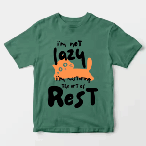 I Am Not Lazy I Am Mastering the Art of Rest Unisex T-Shirt