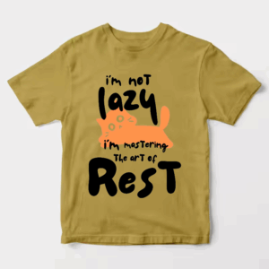 I Am Not Lazy I Am Mastering the Art of Rest Unisex T-Shirt