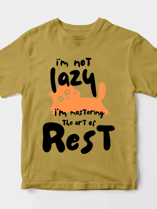 I Am Not Lazy I Am Mastering the Art of Rest Unisex T-Shirt