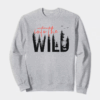 Into the wild Crewneck Sweatshirt