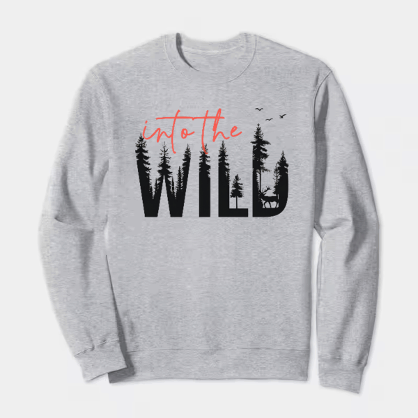 Into the wild Crewneck Sweatshirt