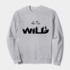 Into the wild Crewneck Sweatshirt