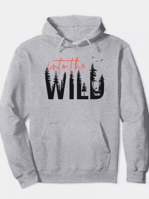 Into the wild Hoodie