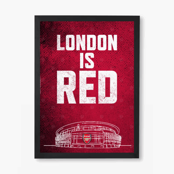London Is Red Arsenal Legacy Poster