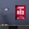 London Is Red Arsenal Legacy Poster