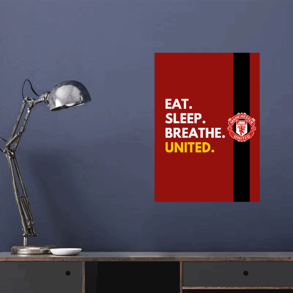Manchester United Eat Sleep Breathe Football Poster